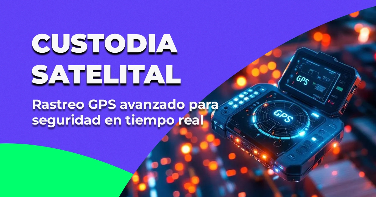 Custodia satelital monitoreo GPS para seguridad logística de carga ITUS